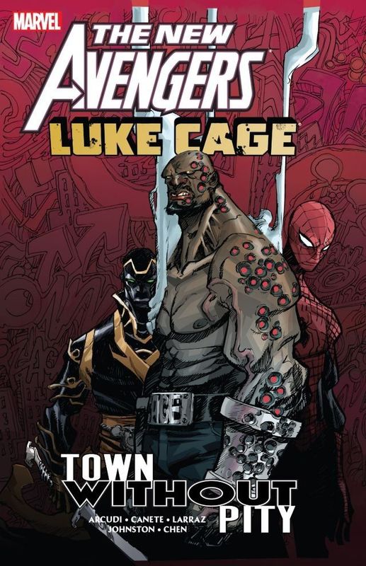 New Avengers - Luke Cage - Town Without Pity (2010) (digital TPB)