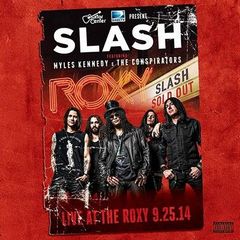 Slash - Live At The Roxy (2015).mp3 - 320 Kbps