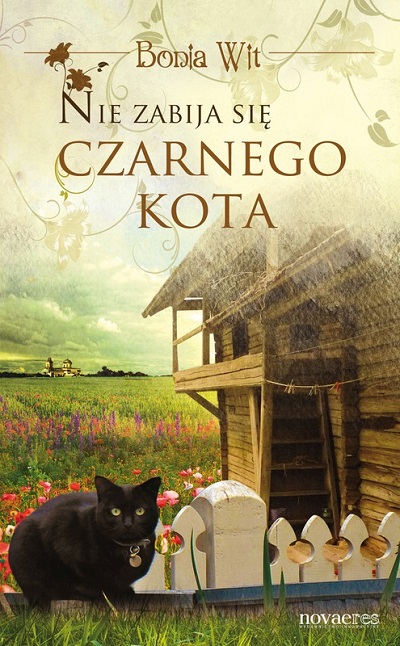 Bonia Wit - Nie zabija się czarnego kota