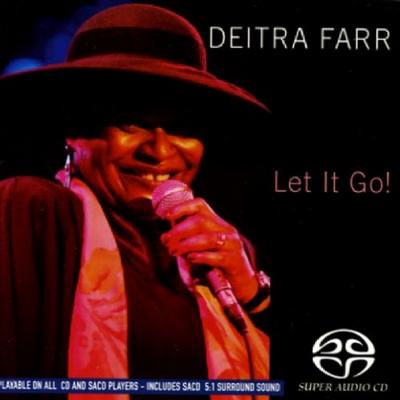 Deitra Farr - Let It Go! (2005) {Hi-Res SACD Rip}