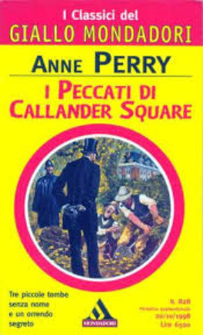 Anne Perry - I peccati di Callander Square (1980)