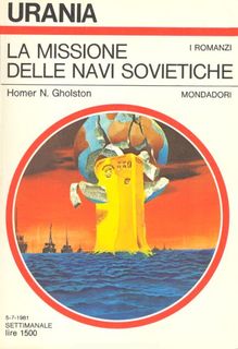 Homer N. Gholston - La missione delle navi Sovietiche (1981)