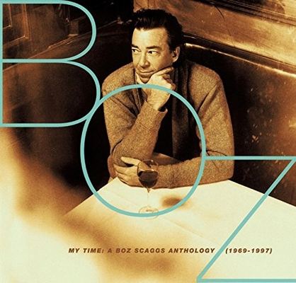 Boz Scaggs - My Time: A Boz Scaggs Anthology (1969-1997) [1997]