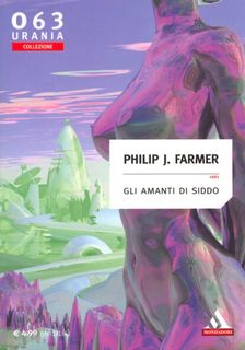 Philip José Farmer - Gli amanti di Siddo (2008)