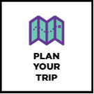 PLAN YOUR TRIP