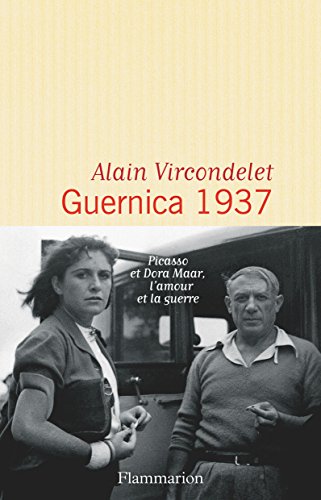 Guernica 1937 - Alain Vircondelet