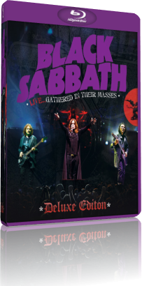 Black Sabbath - Live…Gathered in Their Masses (Deluxe Edition) (2013) Bluray 1080i AVC ENG LPCM/DD/DTS-HD Ma 5.1