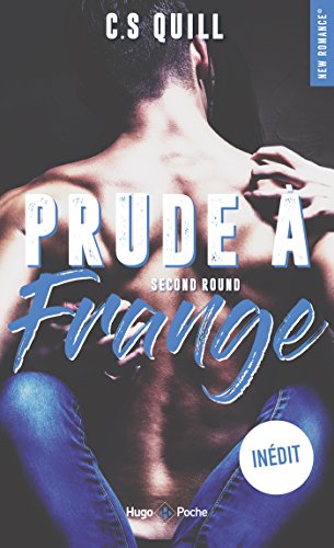 C.S. Quill - Prude à frange - Second Round