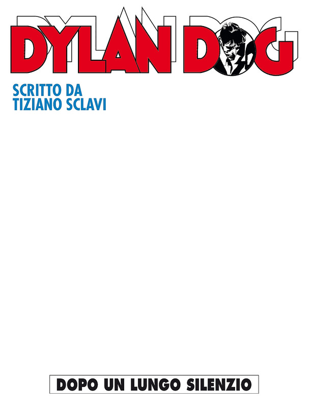 Dylan Dog N.362 – Dopo un lungo silenzio (28-10-2016)